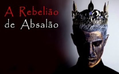 Lição 12: A Rebelião de Absalão