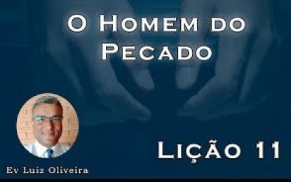 Assista e confira a vídeo aula da lição 11