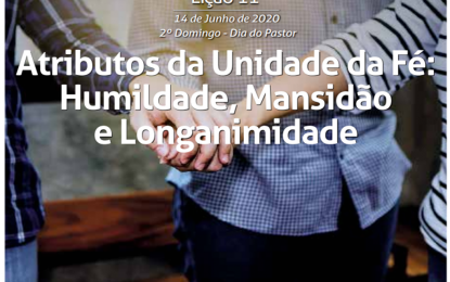 Você já pode estudar a lição 11 da EBD