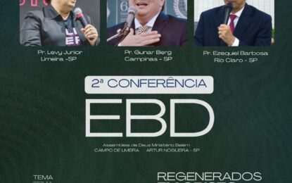Conferência da EBD começa nessa sexta